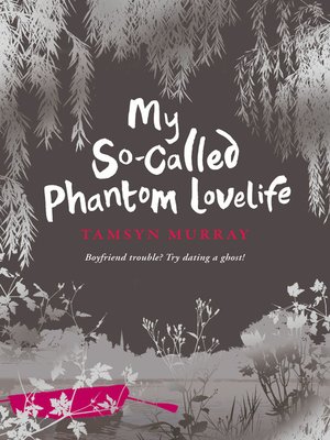 cover image of My So-Called Phantom Lovelife